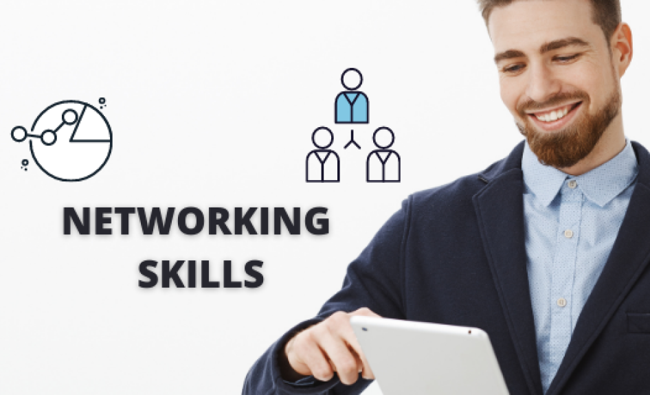 Networking skills